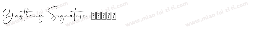 Gasthony Signature字体转换